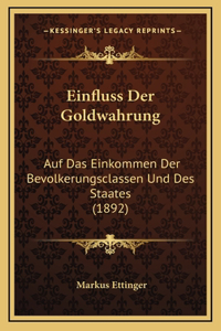 Einfluss Der Goldwahrung