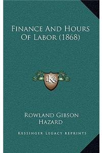 Finance And Hours Of Labor (1868)