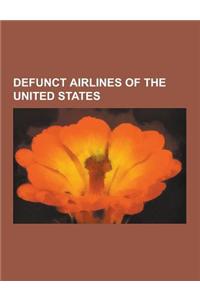 Defunct Airlines of the United States