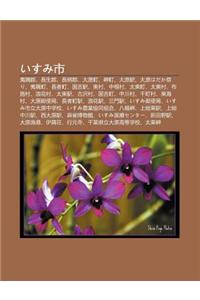 Isumi Shi: Yi Yu Jun, Zh Ng Sh Ng Jun, Zh Ng B Ng Jun, Da Yuan T Ng, Ji T Ng, Da Yuan Yi, Da Yuanhadaka Jiri, Yi Yu T Ng, Zh Ng Z