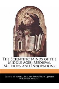 The Scientific Minds of the Middle Ages