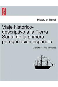 Viaje histórico-descriptivo a la Tierra Santa de la primera peregrinación española.