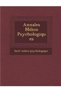 Annales M�dico Psychologiques