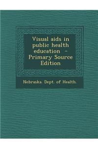 Visual AIDS in Public Health Education