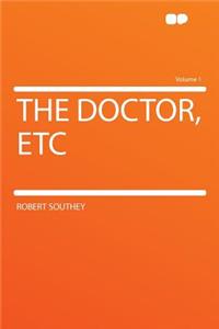 The Doctor, Etc Volume 1