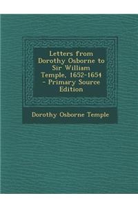 Letters from Dorothy Osborne to Sir William Temple, 1652-1654