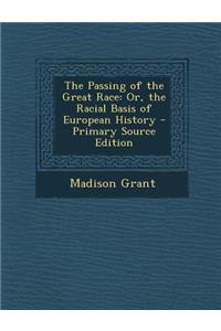 The Passing of the Great Race