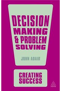 Decision Making and Problem Solving