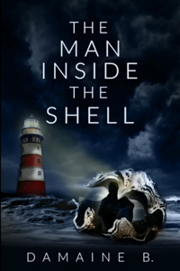 Man Inside The Shell