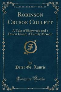 Robinson Crusoe Collett