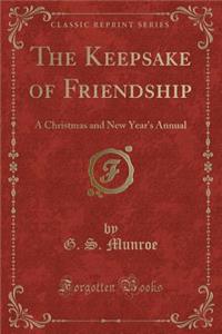 The Keepsake of Friendship