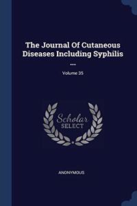 THE JOURNAL OF CUTANEOUS DISEASES INCLUD