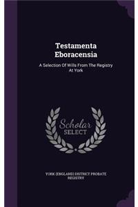 Testamenta Eboracensia