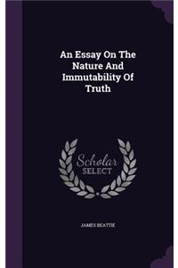 An Essay On The Nature And Immutability Of Truth