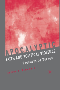 Apocalyptic Faith and Political Violence