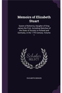 Memoirs of Elizabeth Stuart