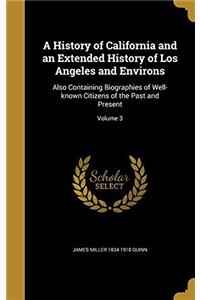 A HISTORY OF CALIFORNIA AND AN EXTENDED
