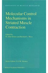 Molecular Control Mechanisms in Striated Muscle Contraction