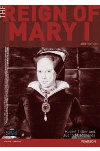 The Reign of Mary I