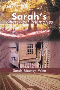 Sarah's Bittersweet Memories