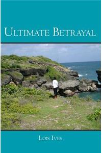 Ultimate Betrayal