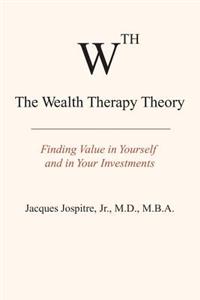 The Wealth Therapy Theory