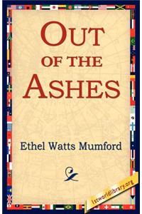 Out of the Ashes