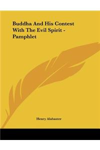 Buddha And His Contest With The Evil Spirit - Pamphlet