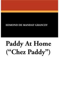 Paddy at Home (Chez Paddy)