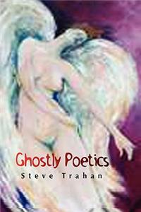 Ghostly Poetics