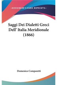 Saggi Dei Dialetti Greci Dell' Italia Meridionale (1866)