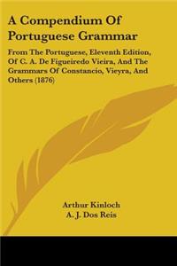 Compendium Of Portuguese Grammar