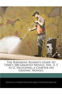 The Ravenous Reader's Guide to Time's 100 Greatest Novels, Vol. 5, T to Z, Including a Chapter on Graphic Novels!