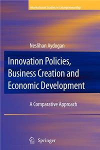 Innovation Policies, Business Creation and Economic Development