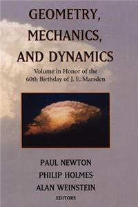 Geometry, Mechanics, and Dynamics