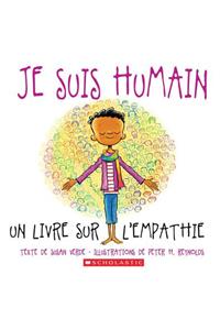 Je Suis Humain: Un Livre Sur l'Empathie