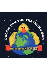 Duckie Dan The Traveling Man