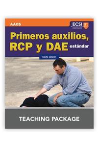 Primeros Auxilios, Rcp y Dae Estandar, Sexta Edicion Primeros Auxilios, Rcp y Dae Estandar, Sexta Edicion Teaching Package