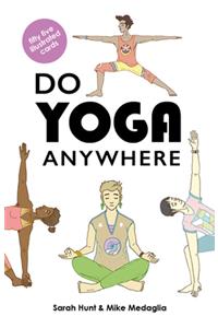 Do Yoga Anywhere