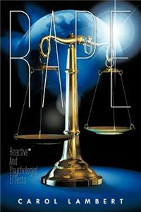 R A P E: Reactive and Psychologial Effects
