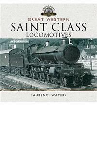Great Western Saint Class Locomotives
