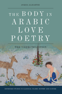 Body in Arabic Love Poetry