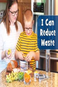 I Can Reduce Waste