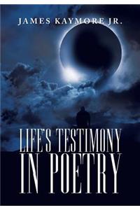 Life's Testimony in Poetry