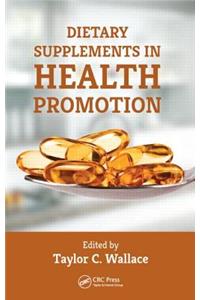 Dietary Supplements in Health Promotion