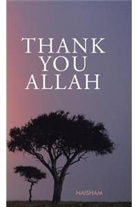 Thank You Allah