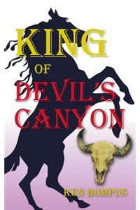 King of Devil's Canyon