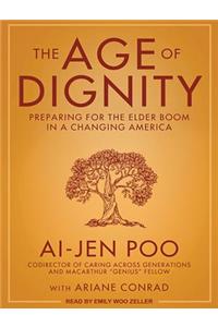 The Age of Dignity