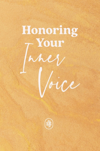 Honoring Your Inner Voice