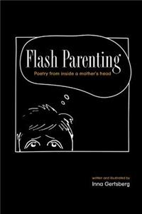 Flash Parenting